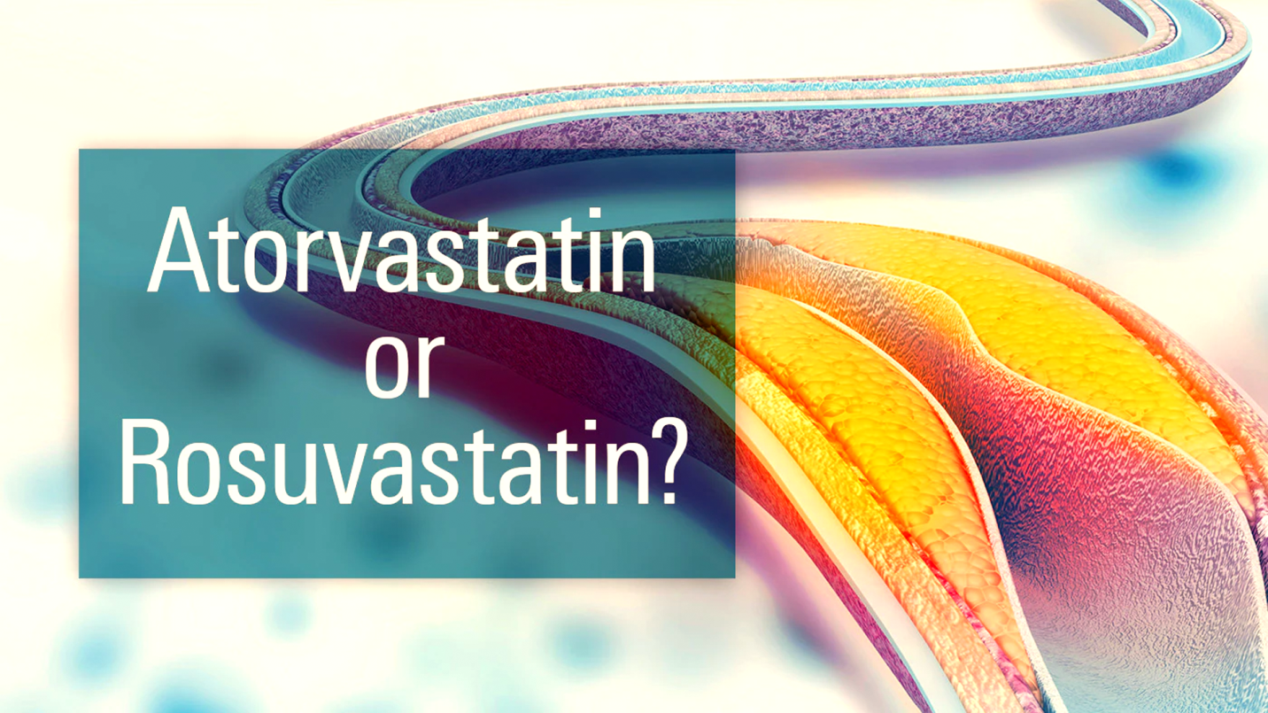 Atorvastatin vs Rosuvastatin Difference Statin