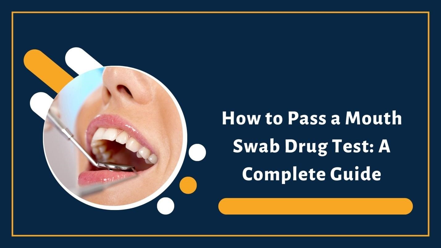 Mouth Swab Drug Test